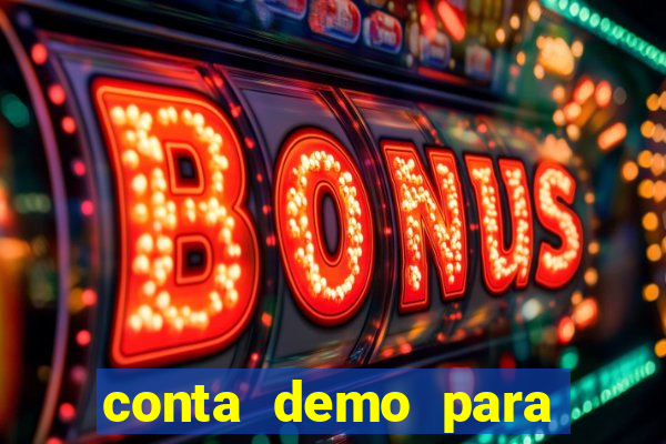 conta demo para jogar fortune tiger